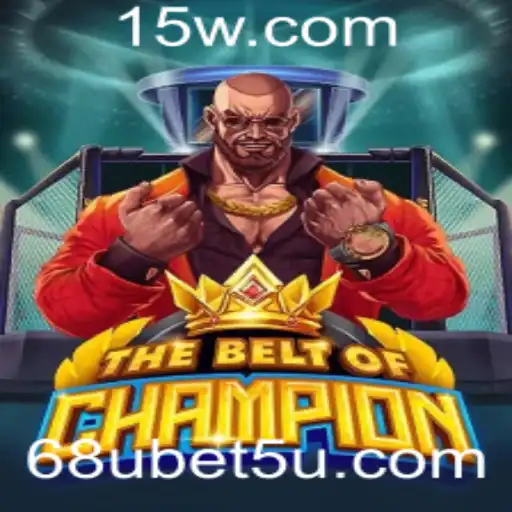 TheBeltOfChampion: O Novo Fenômeno dos Jogos com 68u Bet